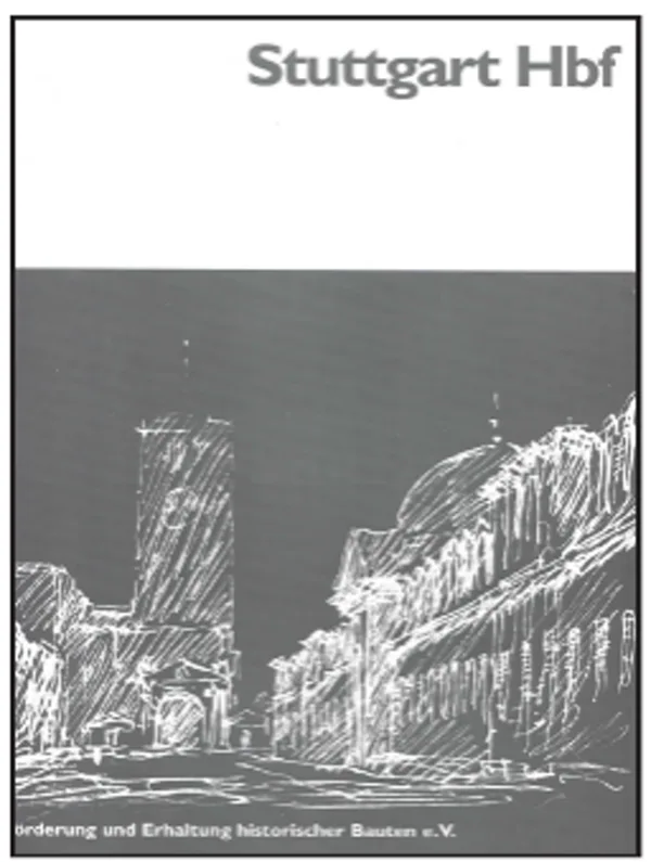 Broschürencover „Stuttgart Hbf“, Publikation des Vereins zur Förderung und Erhaltung historischer Bauten e.V.