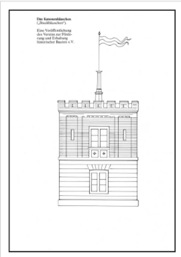 Broschürencover „Das Kanonenhäuschen (‚Stuckhäuschen‘)“, Publikation des Vereins zur Förderung und Erhaltung historischer Bauten e.V.